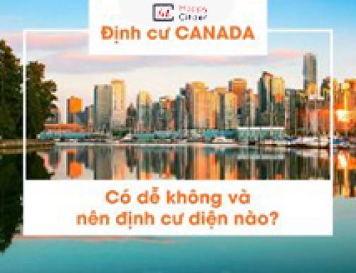 Định cư Canada có dễ không và nên chọn diện nào?